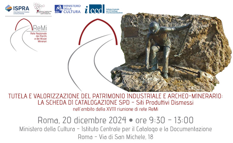 Tutela e Valorizzazione del Patrimonio Industriale e Archeo-Minerario